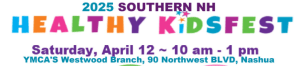 2025 southern New Hampshire Healthy Kidsfest